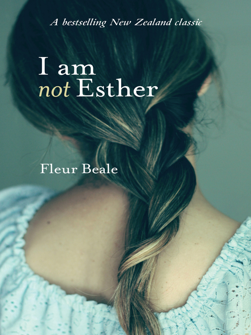Title details for I Am Not Esther by Fleur Beale - Wait list
